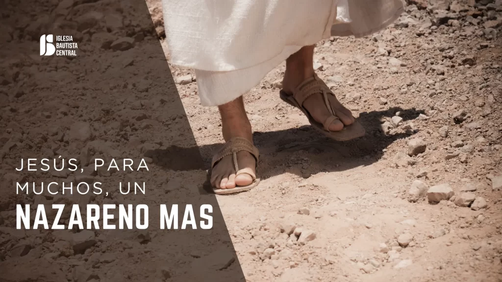 Jesús, para muchos, un nazareno más Mateo 13:53–58